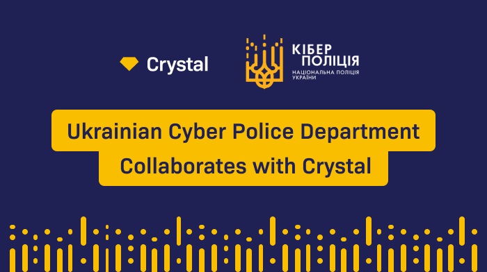 Ukrainian Cyber Police Department In Collaboration with Crystal