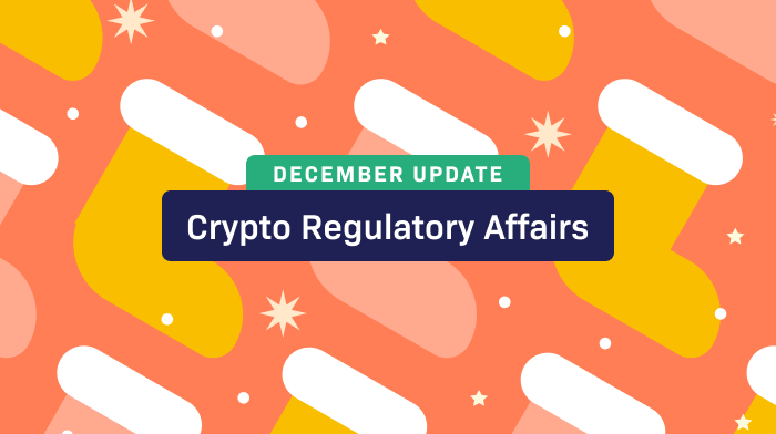 December 2022 Update on Crypto Regulatory Affairs