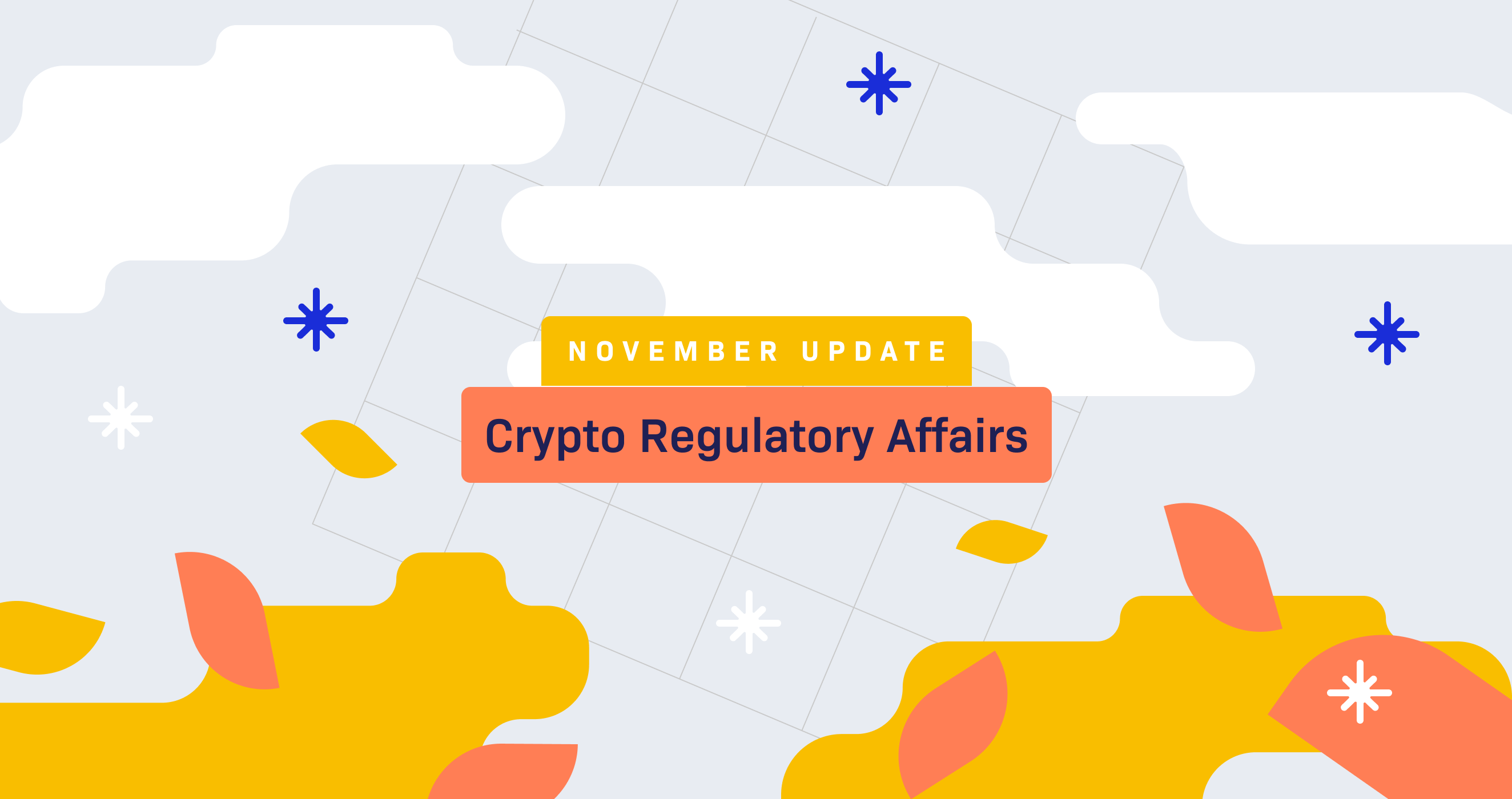 November 2022 Update on Crypto Regulatory Affairs 