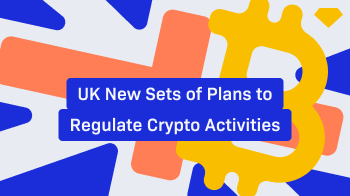 UK New Sets of Plans to Regulate Crypto Activities